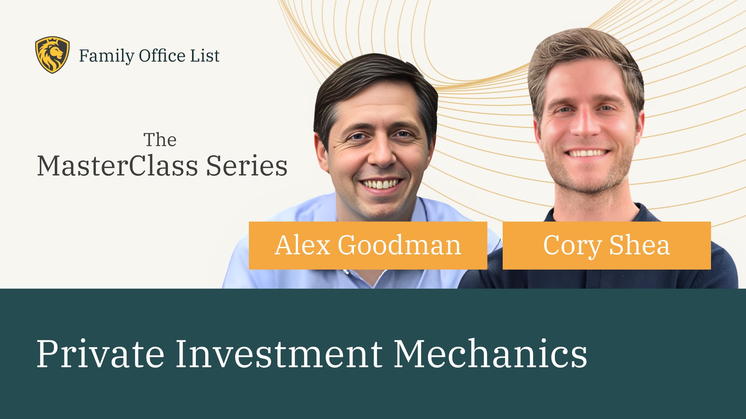 Cory Shea & Alex Goodman: Private Investment Mechanics