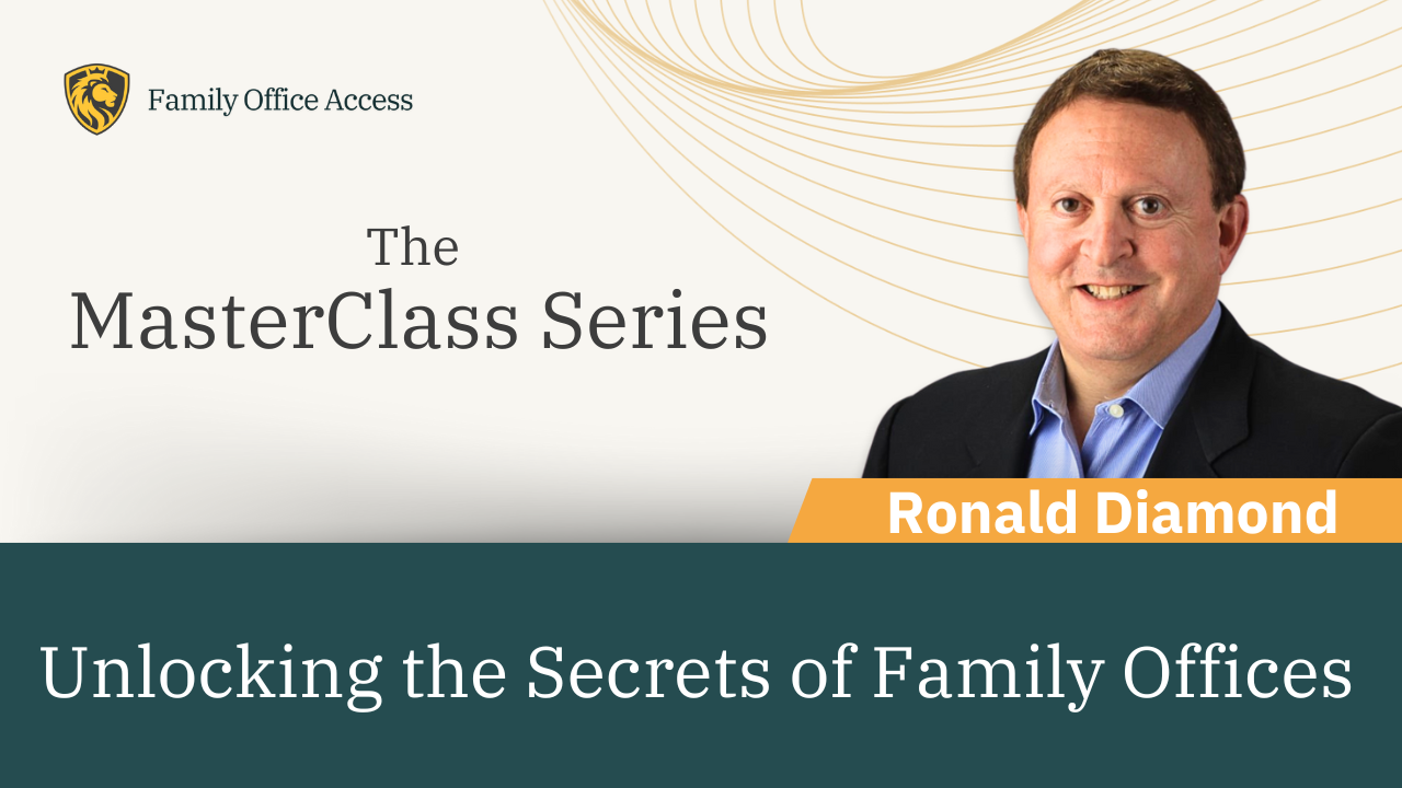 Ron Diamond: Exploring the Family Office World