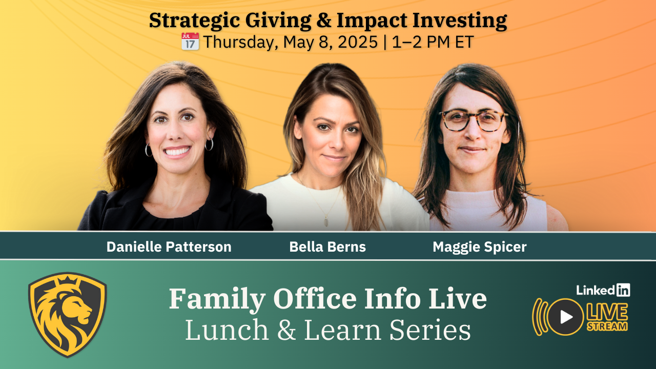 Strategic Giving & Impact Investing for Family Offices
