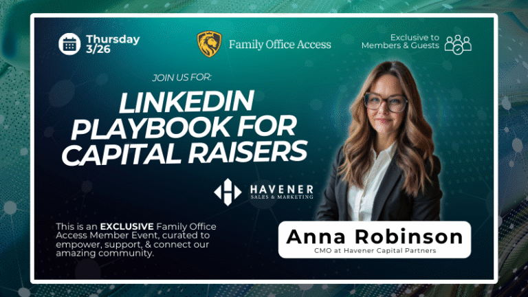 LinkedIn Playbook For Capital Raisers | Family Office Access