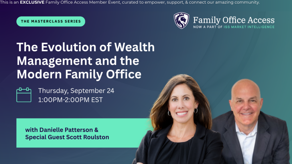The Evolution of Wealth Management and the Modern Family Office